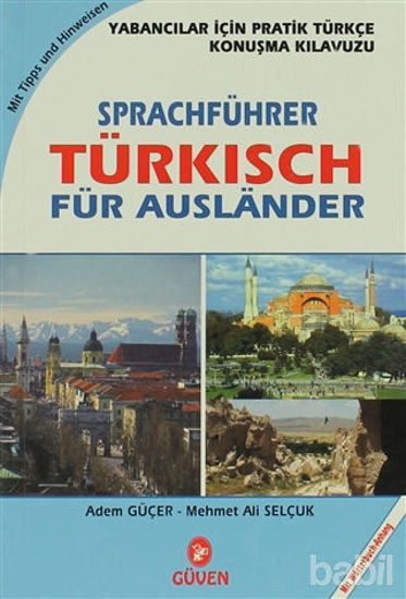 Picture of Sprachführer Türkisch Für Auslander - Yabancılar İçin Pratik Türkçe Konuşma Kılavuzu