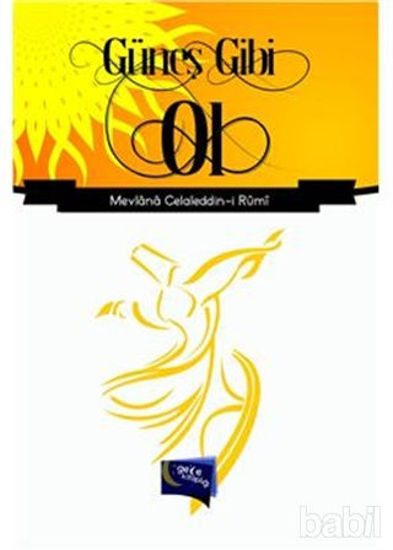 Picture of Güneş Gibi Ol