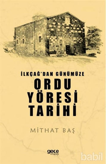 Picture of İlkçağ'dan Günümüze Ordu Yöresi Tarihi
