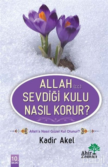 Picture of Allah Sevdiği Kulu Nasıl Korur?