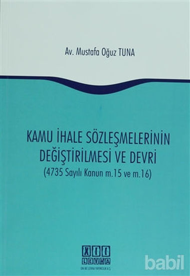 Picture of Kamu İhale Sözleşmelerinin Değiştirilmesi ve Devri