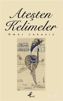 Picture of Ateşten Kelimeler