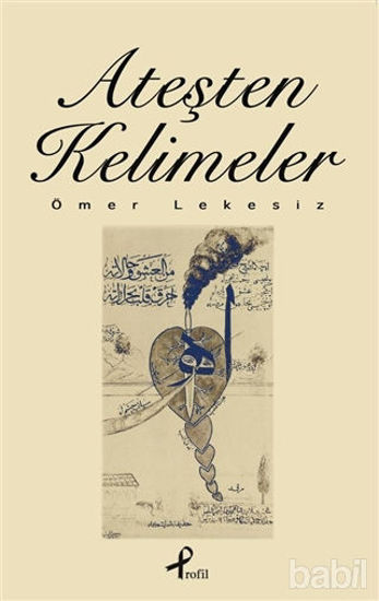 Picture of Ateşten Kelimeler