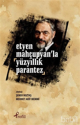 Picture of Etyen Mahçupyan'la Yüzyıllık Parantez