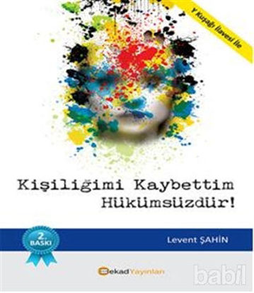 Picture of Kişiliğimi Kaybettim Hükümsüzdür !