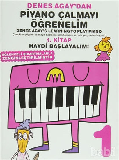 Picture of Denes Agay'dan Piyano Çalmayı Öğrenelim 1. Kitap
