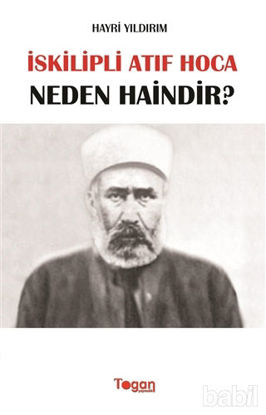 Picture of İskilipli Atıf Hoca Neden Haindir?