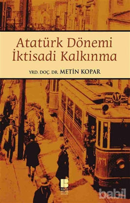 Picture of Atatürk Dönemi İktisadi Kalkınma
