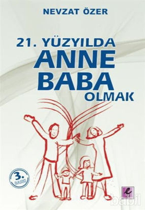 Picture of 21. Yüzyılda Anne Baba Olmak