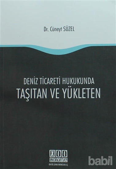 Picture of Deniz Ticareti Hukukunda Taşıtan ve Yükleten