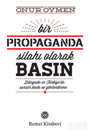 Picture of Bir Propaganda Silahı Olarak Basın