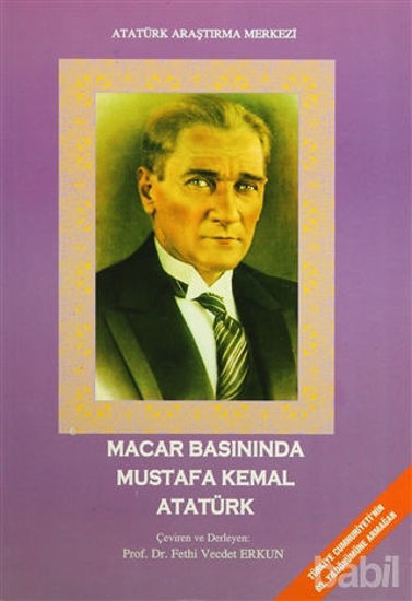 Picture of Macar Basınında Mustafa Kemal Atatürk
