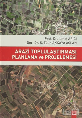 Picture of Arazi Toplulaştırması Planlama ve Projelemesi