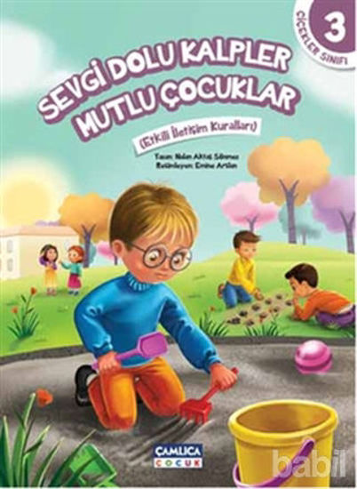 Picture of Çiçekler Sınıfı 3: Sevgi Dolu Kalpler Mutlu Çocuklar