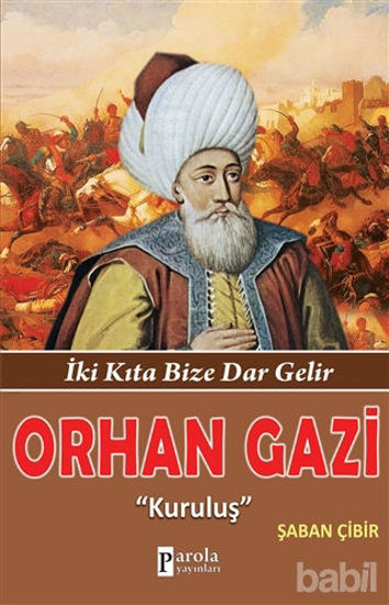 Picture of Orhan Gazi "Kuruluş"