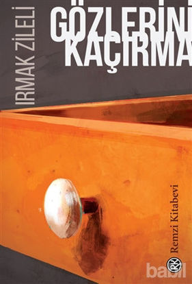 Picture of Gözlerini Kaçırma