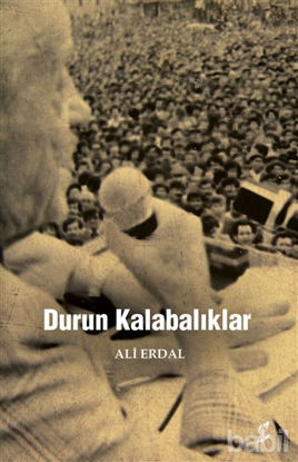 Picture of Durun Kalabalıklar