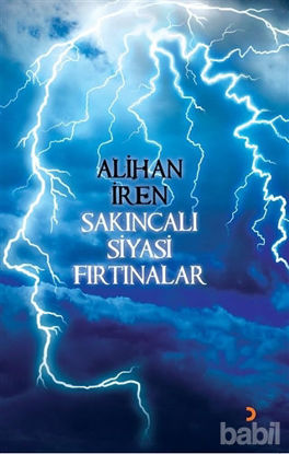 Picture of Sakıncalı Siyasi Fırtınalar