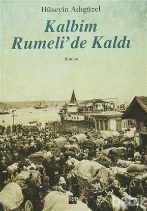 Picture of Kalbim Rumeli'de Kaldı