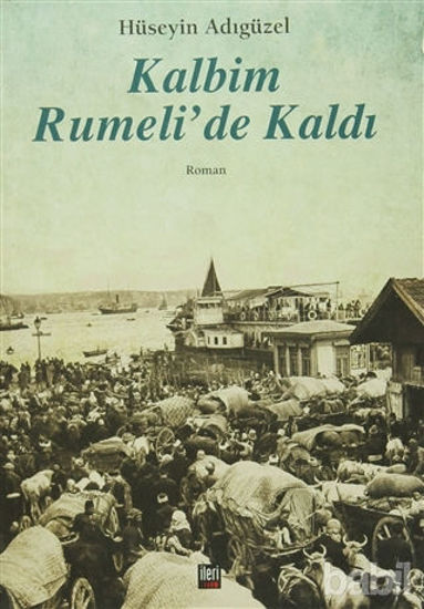 Picture of Kalbim Rumeli'de Kaldı