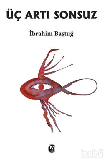 Picture of Üç Artı Sonsuz