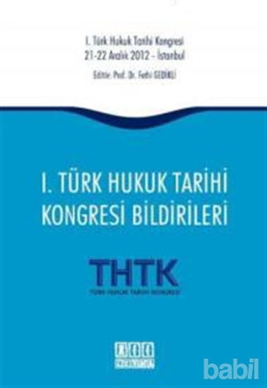 Picture of 1. Türk Hukuk Tarihi Kongresi Bildirileri