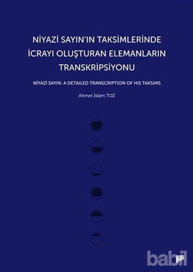 Picture of Niyazi Sayın’ın Taksimlerinde İcrayı Oluşturan Elemanların Transkripsiyonu