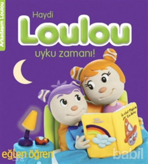 Picture of Haydi Loulou Uyku Zamanı - Eğlen Öğren