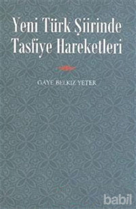 Picture of Yeni Türk Şiirinde Tasfiye Hareketleri
