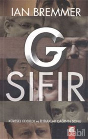 Picture of G Sıfır Küresel Liderler ve İttifaklar Çağının Sonu