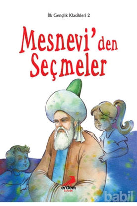 Picture of İlk Gençlik Klasikleri 2 - Mesnevi'den Seçmeler