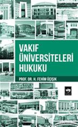 Picture of Vakıf Üniversiteleri Hukuku