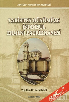 Picture of Tarihten Günümüze İstanbul Ermeni Patrikhanesi
