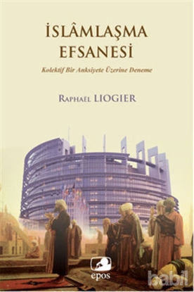 Picture of İslamlaşma Efsanesi