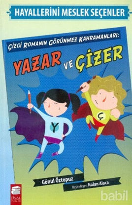 Picture of Hayallerini Meslek Seçenler Çizgi Romanın Görünmez Kahramanları Yazar ve Çizer