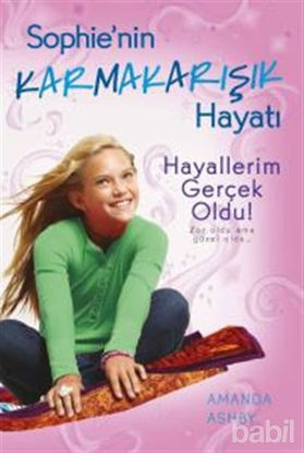 Picture of Sophie'nin Karmakarışık Hayatı 3 -Hayallerim Gerçek Oldu