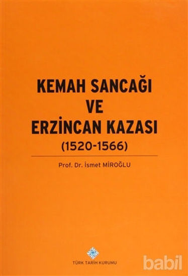 Picture of Kemah Sancağı ve Erzincan Kazası (1520-1566)