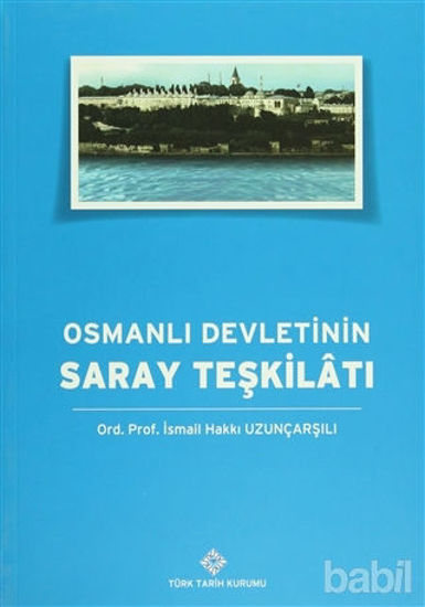 Picture of Osmanlı Devleti'nin Saray Teşkilatı