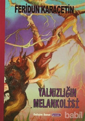 Picture of Yalnızlığın Melankolisi