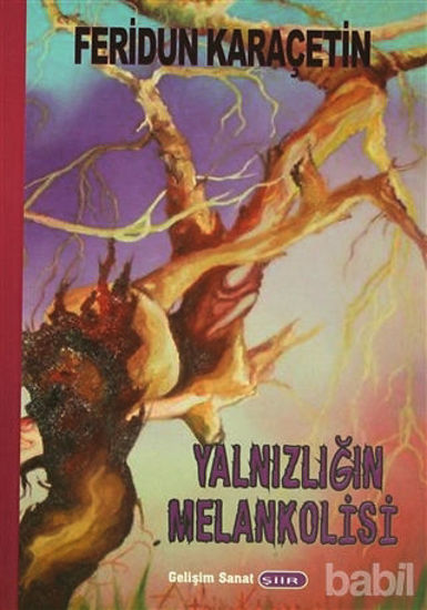 Picture of Yalnızlığın Melankolisi