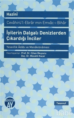 Picture of İyilerin Dalgalı Denizlerden Çıkardığı İnciler