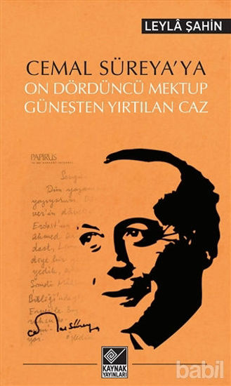 Picture of Cemal Süreya'ya On Dördüncü Mektup - Güneşten Yırtılan Caz