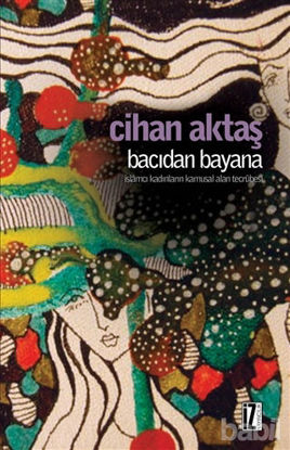 Picture of Bacıdan Bayana