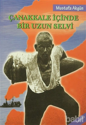 Picture of Çanakkale İçinde Bir Uzun Selvi