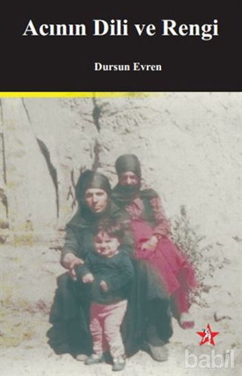 Picture of Acının Dili ve Rengi