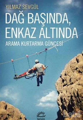 Picture of Dağ Başında, Enkaz Altında