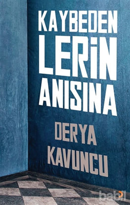 Picture of Kaybedenlerin Anısına