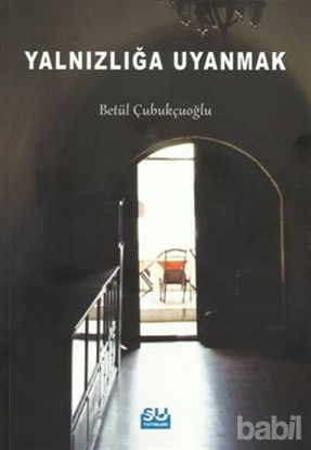 Picture of Yalnızlığa Uyanmak