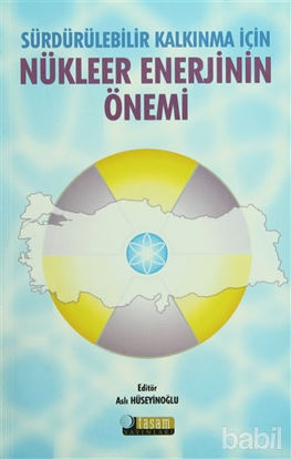 Picture of Sürdürülebilir Kalkınma İçin Nükleer Enerjinin Önemi