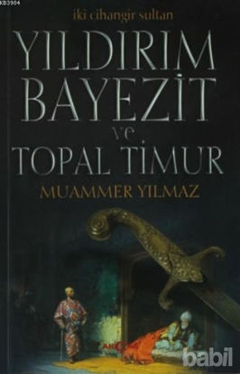 Picture of Yıldırım Bayezit ve Topal Timur
